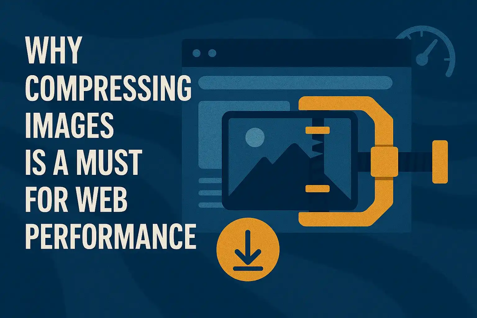Image Compression: Why It Matters for Your Website (and How to Do It)